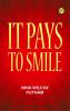 It Pays to Smile