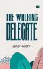 The Walking Delegate