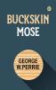 Buckskin Mose