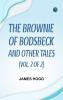 The Brownie of Bodsbeck and Other Tales (Vol. 2 of 2)