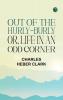 Out of the Hurly-Burly Or Life in an Odd Corner