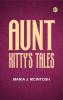 Aunt Kitty's Tales