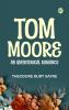 Tom Moore  An Unhistorical Romance