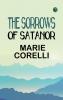 The Sorrows of Satanor