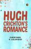 Hugh Crichton's Romance