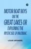 Motor Boat Boys on the Great Lakes or Exploring the Mystic Isle of Mackinac