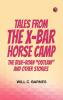 Tales from the X-bar Horse Camp  The Blue-Roan Outlaw and Other Stories