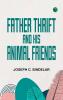 Father Thrift and His Animal Friends