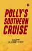 Polly's Southern Cruise