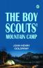 The Boy Scouts' Mountain Camp