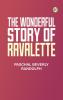 The Wonderful Story of Ravalette
