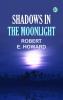 Shadows in the Moonlight