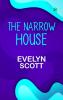 The Narrow House