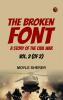 The Broken Font: A Story of the Civil War Vol. 2 (of 2)
