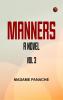 Manners  A Novel Vol 3