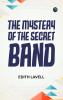 The Mystery of the Secret Band