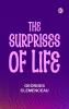 The Surprises of Life