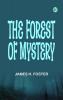The Forest of Mystery