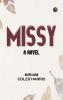 Missy  A Novel