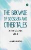 THE  BROWNIE OF BODSBECK  AND OTHER TALES. IN TWO VOLUMES. VOL. I.