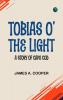 Tobias o' the Light  A Story of Cape Cod