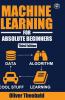Machine Learning for Absolute Beginners: A Plain English Introduction (Third Edition) (Deluxe Hardbound Edition)