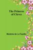 The Princess of Cleves