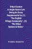 Tribal Custom in Anglo-Saxon Law Being an Essay Supplemental to (1) 'The English Village Community' (2) 'The Tribal System in Wales'