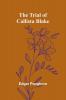 The Trial of Callista Blake