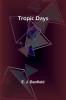 Tropic Days