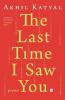 The Last Time I Saw You : Poems