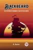 Blackbeard Or The Pirate of Roanoke A Tale of the Atlantic