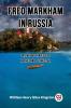 Fred Markham in Russia Or The Boy Travellers in the Land of the Czar