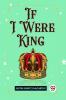 If I Were King