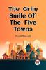 The Grim Smile Of The Five Towns