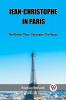 Jean-Christophe In Paris The Market-Place Antoinette The House