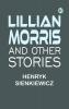 Lillian Morris and Other Stories