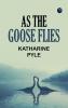 As the Goose Flies