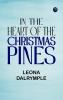 In the Heart of the Christmas Pines