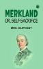 Merkland; or Self Sacrifice