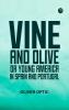 Vine and Olive; Or Young America in Spain and Portugal