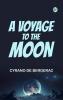 A Voyage to the Moon