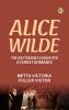 Alice Wilde: The Raftsman's Daughter. A Forest Romance