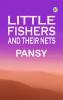 Little Fishers: and Their Nets