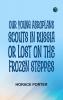 Our Young Aeroplane Scouts in Russia; or Lost on the Frozen Steppes