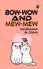 Bow-Wow and Mew-Mew