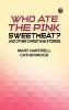 Who Ate the Pink Sweetmeat? And Other Christmas Stories
