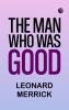 The Man Who Was Good