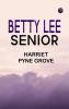 Betty Lee Senior