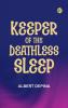 Keeper of the Deathless Sleep